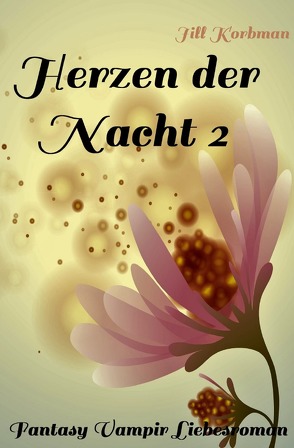 Herzen der Nacht / Herzen der Nacht 2 von Korbman,  Jill