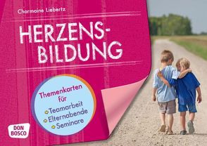 Herzensbildung von Jung,  Maresa, Liebertz,  Charmaine