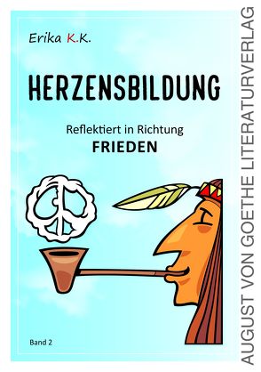 Herzensbildung Bd. II von K. K.,  Erika