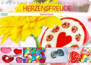 Herzensfreude (Tischkalender 2022 DIN A5 quer) von Kruse,  Gisela