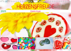 Herzensfreude (Wandkalender 2023 DIN A4 quer) von Kruse,  Gisela