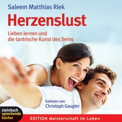 Herzenslust von Gaugler,  Christoph, Riek,  Saleem Matthias