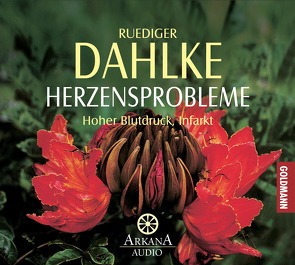 Herzensprobleme von Dahlke,  Ruediger