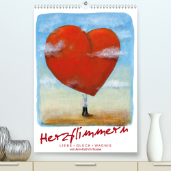 Herzflimmern (Premium, hochwertiger DIN A2 Wandkalender 2023, Kunstdruck in Hochglanz) von Busse,  dieKleinert.de/Ann-Kathrin
