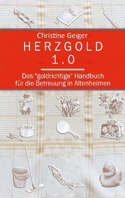 Herzgold 1.0 von Geiger,  Christine