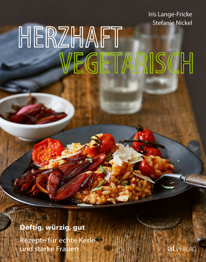 Herzhaft vegetarisch von Lange-Fricke,  Iris, Nickel,  Stefanie, Vetter,  Misha