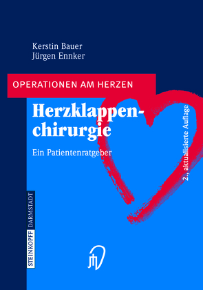 Herzklappenchirurgie von Bauer,  Kerstin, Ennker,  Jürgen