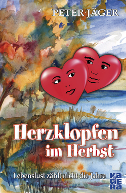 Herzklopfen im Herbst von Jäger,  Peter