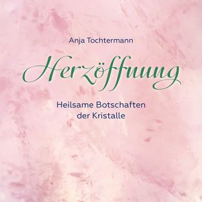 Herzöffnung von Tochtermann,  Anja