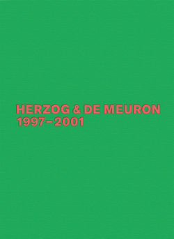 Herzog & de Meuron / Herzog & de Meuron 1997-2001 von Mack,  Gerhard