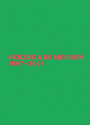 Herzog & de Meuron / Herzog & de Meuron 1997-2001 von Mack,  Gerhard