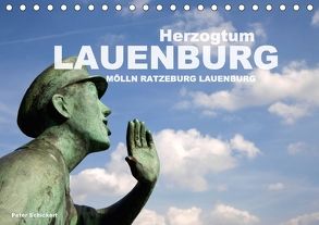 Herzogtum Lauenburg (Tischkalender 2018 DIN A5 quer) von Schickert,  Peter