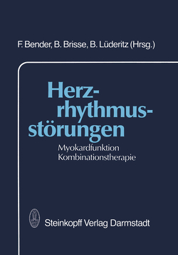 Herzrhythmusstörungen von Bender,  F., Brisse,  B., Lüderitz,  B.