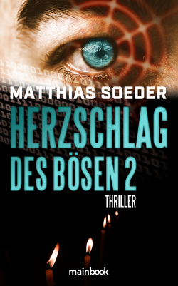 Herzschlag des Bösen 2 von Söder,  Matthias