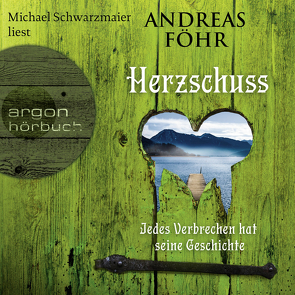 Herzschuss von Föhr ,  Andreas, Schwarzmaier,  Michael