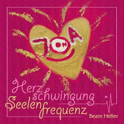 Herzschwingung von Hefler,  Beate