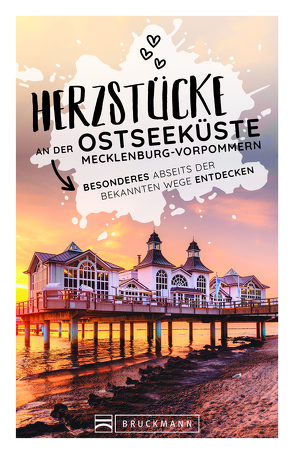 Herzstücke an der Ostseeküste Mecklenburg-Vorpommern von Knoller,  Rasso, Meinhardt,  Olaf