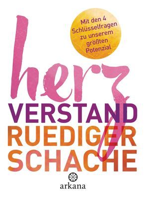 Herzverstand von Schache,  Ruediger