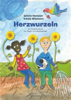 Herzwurzeln von Homeier,  Schirin, Wiemann,  Irmela