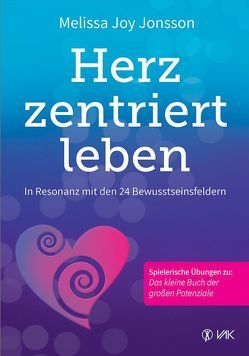 Herzzentriert leben von Jonsson,  Melissa Joy