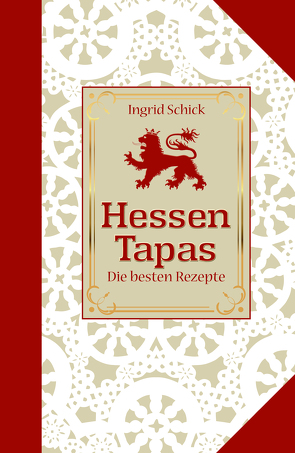 Hessen-Tapas von Schick,  Ingrid