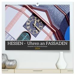 Hessen – Uhren an Fassaden (hochwertiger Premium Wandkalender 2024 DIN A2 quer), Kunstdruck in Hochglanz von Rechberger,  Gabriele