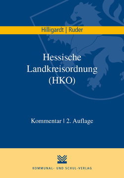 Hessische Landkreisordnung (HKO) von Hilligardt,  Jan, Ruder,  Tim
