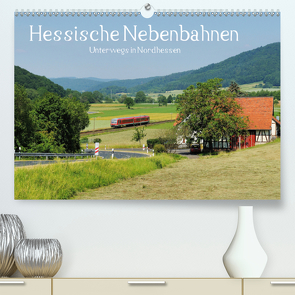 Hessische Nebenbahnen – Unterwegs in Nordhessen (Premium, hochwertiger DIN A2 Wandkalender 2021, Kunstdruck in Hochglanz) von Ornamentum,  Partum