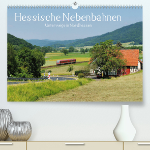 Hessische Nebenbahnen – Unterwegs in Nordhessen (Premium, hochwertiger DIN A2 Wandkalender 2023, Kunstdruck in Hochglanz) von Ornamentum,  Partum