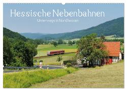 Hessische Nebenbahnen – Unterwegs in Nordhessen (Wandkalender 2024 DIN A2 quer), CALVENDO Monatskalender von Ornamentum,  Partum
