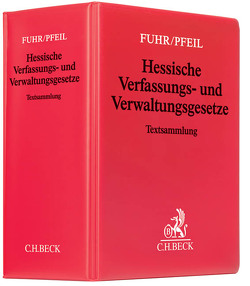 Hessische Verfassungs- und Verwaltungsgesetze von Fuhr ,  Eberhard, Pfeil,  Erich