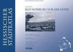 Hessischer Städteatlas – Homburg vor der Höhe von Braasch-Schwersmann,  Ursula, Graef,  Holger Th, Löwenstein,  Uta
