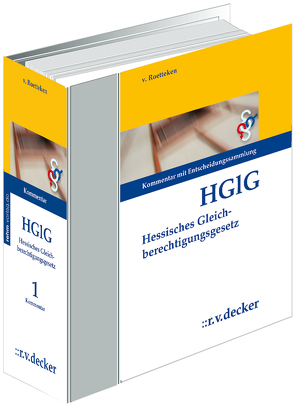 Hessisches Gleichberechtigungsgesetz – HGlG von von Roetteken,  Torsten