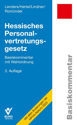 Hessisches Personalvertretungsgesetz von Hertel,  Angela, Lenders,  Dirk, Lindner,  Doreen, Romünder,  Werner