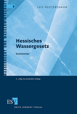 Hessisches Wassergesetz von Becker,  Heinrich, Feldt,  Georg, Leis-Reutershahn,  Birgit