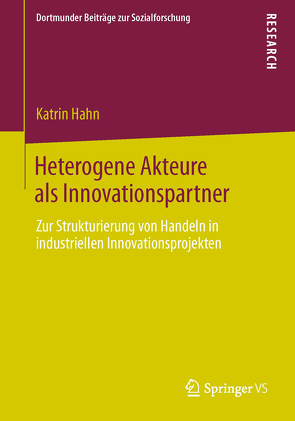 Heterogene Akteure als Innovationspartner von Hahn,  Katrin