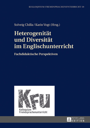 Heterogenität und Diversität im Englischunterricht von Chilla,  Solveig, Vogt,  Karin