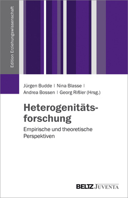 Heterogenitätsforschung von Blasse,  Nina, Bossen,  Andrea, Budde,  Juergen, Rißler,  Georg