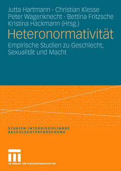 Heteronormativität von Fritzsche,  Bettina, Hackmann,  Kristina, Hartmann,  Jutta, Klesse,  Christian, Wagenknecht,  Peter