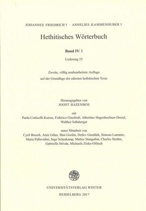 Hethitisches Wörterbuch / Band VI: I von Cotticelli-Kurras,  Paola, Friedrich,  Johannes, Giusfredi,  Federico, Hagenbuchner-Dresel,  Albertine, Hazenbos,  Joost, Kammenhuber,  Annelies, Sallaberger,  Walther