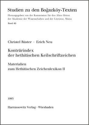 Konträr-Index der hethitischen Keilschriftzeichen von Neu,  Erich, Rüster,  Christel