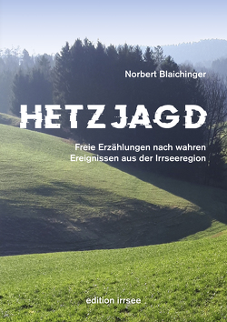 HETZJAGD von Blaichinger,  Norbert