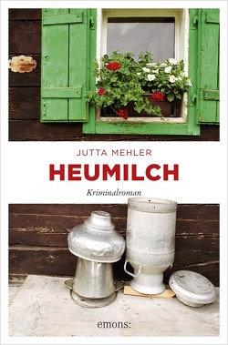 Heumilch von Mehler,  Jutta