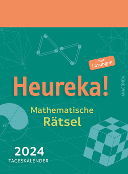 Heureka! Mathematische Rätsel 2024: Tageskalender mit Lösungen von Hemme,  Heinrich