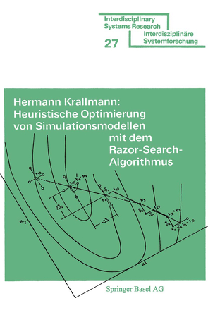 Heuristische Optimierung von Simulationsmodellen mit dem Razor Search-Algorithmus von KRALLMANN