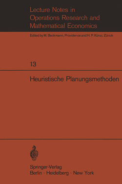 Heuristische Planungsmethoden von Weinberg,  F., Zehnder,  C.A.
