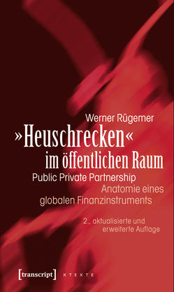 »Heuschrecken« im öffentlichen Raum von Rügemer,  Werner