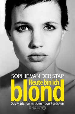 Heute bin ich blond von Stap,  Sophie van der