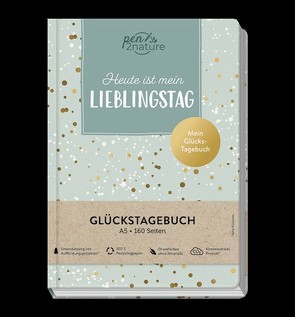 Heute ist mein Lieblingstag – Mein Glückstagebuch