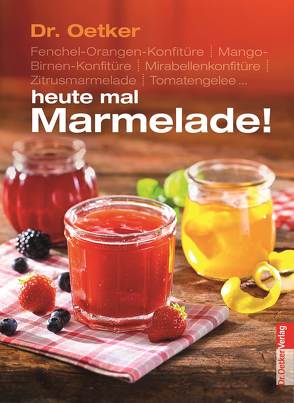 Heute mal Marmelade von Dr. Oetker